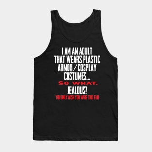 I wear armor-cosplay Tank Top